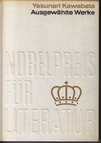 Ausgewählte Werke (Nobelpreis für Literatur 1968)