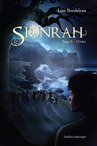 Sionrah - Tome 2: L'Ordre