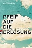Cover zum Buch Pfeif auf die Erlösung