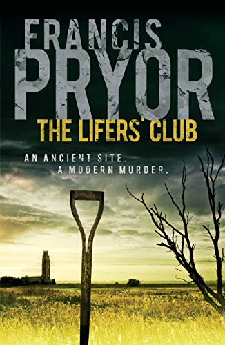 The Lifers' Club: An ancient site, a modern murder (Alan Cadbury Book 1) (English Edition)
