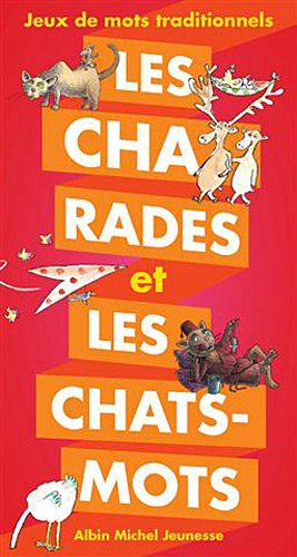 Les cha-rades et les chats-mots