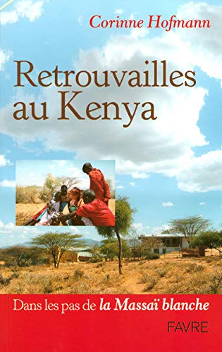 Télécharger RETROUVAILLES AU KENYA livre En ligne
