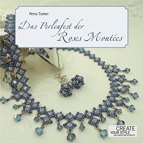 Download Das Perlenfest der Roses Montées Download Das Perlenfest der Roses Montées
