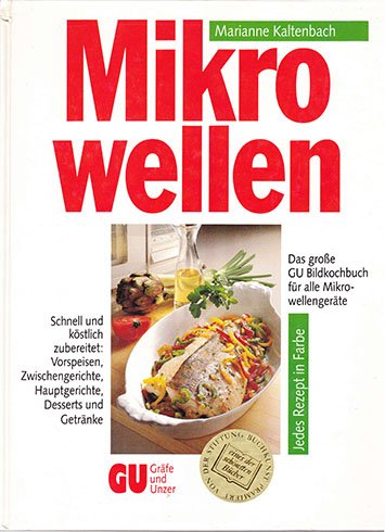 Preisvergleich Produktbild Mikrowellen. Das große GU Bildkochbuch für alle Mikrowellengeräte