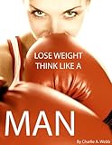 Image de Lose Weight Think Like A Man (English Edition)
