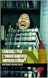 Image de Consigli per l'orientamento universitario (Italian Edit