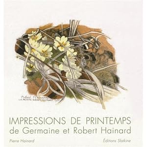 Impression de printemps de Germaine et Robert Hainard