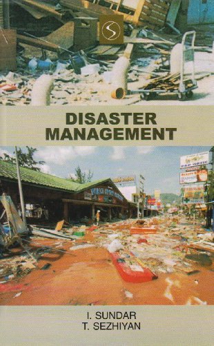 Disaster Management by I. Sundar (2007-11-01)