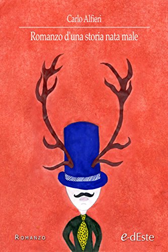 Download Romanzo d’una storia nata male (Romanzi e-dEste) Download Romanzo d’una storia nata male (Romanzi e-dEste)