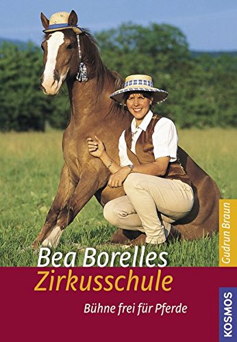 Download Bea Borelles Zirkusschule: Bühne frei für Pferde