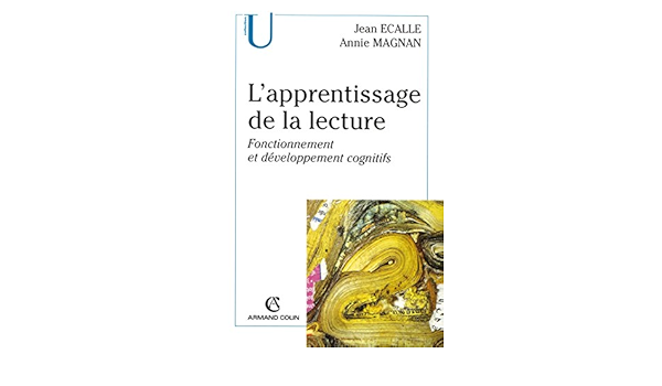Amazon Fr L Apprentissage De La Lecture Fonctionnement Et Developpement Cognitifs Ecalle Jean Magnan Annie Livres Amazon Fr L Apprentissage De La Lecture Fonctionnement Et Developpement Cognitifs Ecalle Jean Magnan Annie Livres