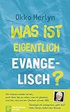 Image de Was ist eigentlich evangelisch?: Eine Orientierung
