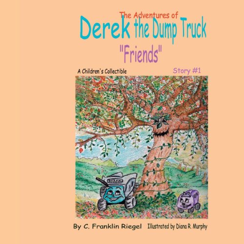 Preisvergleich Produktbild The Adventures of Derek the Dump Truck: "Friends"