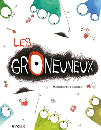 Les  groneuneux