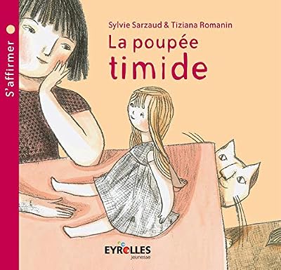 La poupée timide: S'affirmer.