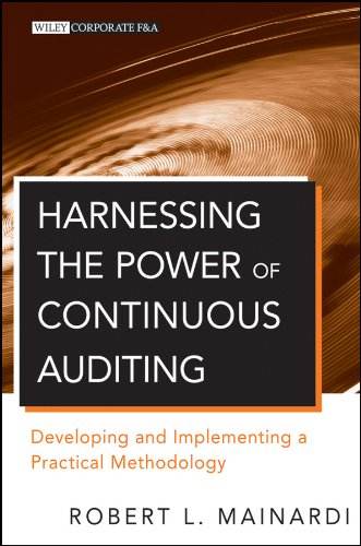 Download Harnessing the Power of Continuous Auditing: Developing and Implementing a Practical Methodology (Wiley Corporate F&A) Download Harnessing the Power of Continuous Auditing: Developing and Implementing a Practical Methodology (Wiley Corporate F&A)