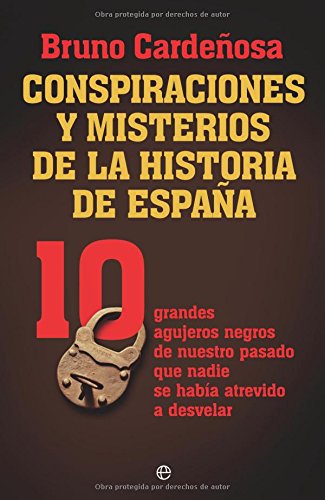 Download Conspiraciones y misterios de la historia de España (Historia Del Siglo Xx) Download Conspiraciones y misterios de la historia de España (Historia Del Siglo Xx)
