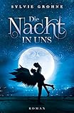 Image de Die Nacht in uns (Amy & Noah 1)