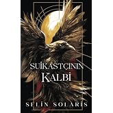 Suikast&ccedil;ının Kalbi - Ciltli