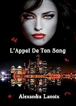 L'Appel De Ton Sang par [Lanoix, Alexandra]
