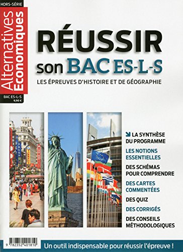 Alternatives Economiques Hors-série - Réussir son BAC ES-L-S - Les épreuves d'Histoire et Géographi gratuit