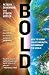 Bold: How to Go Big, Create Wealth and Impact the World RS.365.00