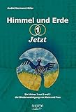 Himmel und Erde - 1 - Jetzt by 