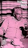 Image de Wilhelm Reich in Selbstzeugnissen und Bilddokumenten