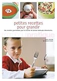 Petites recettes pour grandir : De 2 à 12 ans