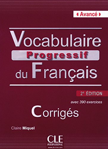 Télécharger E-books Vocabulaire progressif du français – Niveau avancé ...