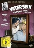 Vater sein dagegen sehr - Heinz R�hmann