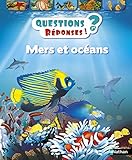 Mers et océans - Questions/Réponses - doc dès 7 ans (06)