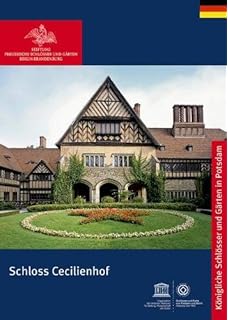 Schloss Cecilienhof Konigliche Schlosser In Berlin Potsdam Und Brandenburg Amazon De Berndt Harald Simmich Matthias Bucher