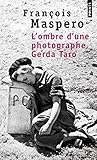 L'Ombre d'une photographe, Gerda Taro