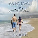 Young Love Lost: A Coastal Carolina Romantic Mystery, Book 1