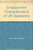 Image de Employment Characteristics of UK Seafarers