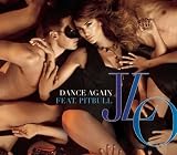 Dance Again - Jennifer Feat. Pitbull Lopez