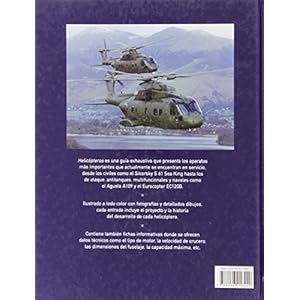 Helicópteros: Modernas Aeronaves Civiles y Militares de Ala Móvil (Máquinas de Guerra)