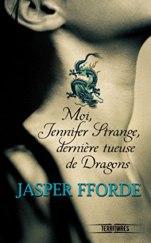 Télécharger Moi, Jennifer Strange, dernière tueuse de dragons Francais PDF