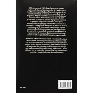Madrid, 1939: La Conjura Del Coronel Casado / a Confederacy of Colonel Casado