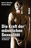 Image de Die Kraft der männlichen Sexualität: Lebensbilder für Männer