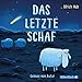 Das letzte Schaf: 1 CD by Ulrich Hub