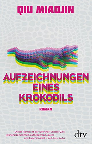 Preisvergleich Produktbild Aufzeichnungen eines Krokodils: Roman