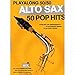 Produktbild 50 Pop hits - arrangiert für Altsaxophon [Noten/Sheetmusic]