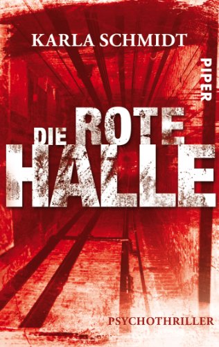 Preisvergleich Produktbild Die rote Halle: Psychothriller