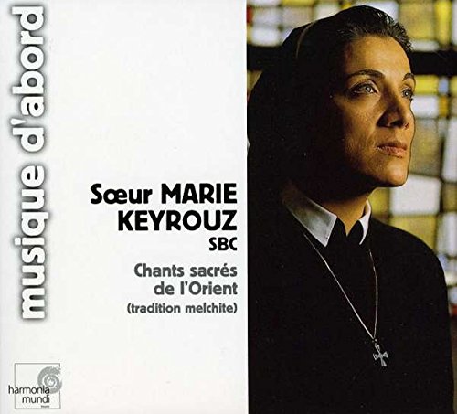 Chants Sacres De L'Orient (Trad.Melchite