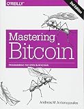 Mastering Bitcoin: Unlocking Digital Cryptocurrencies by