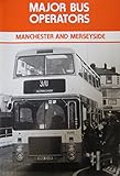 Image de Major Bus Operators: Manchester and Merseyside