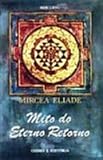  Mito do Eterno Retorno