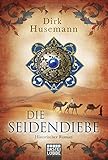 Bücher Neuerscheinungen 2022 - Die Seidendiebe von Dirk Husemann